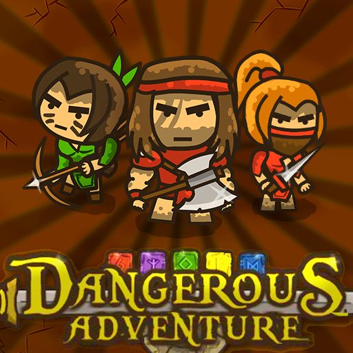 dangerous adventure