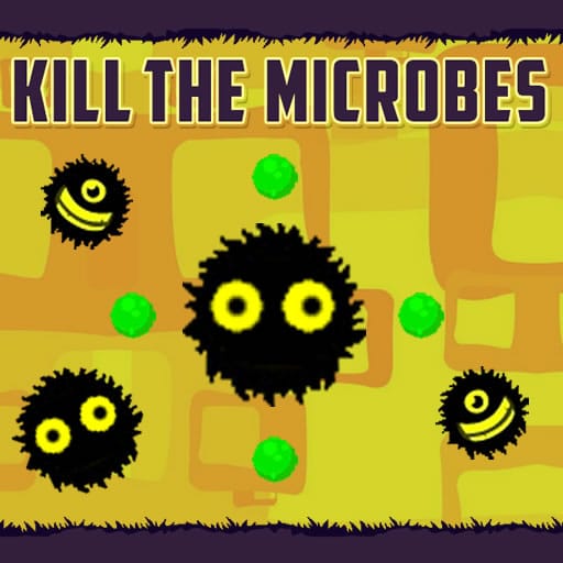 kill the microbes