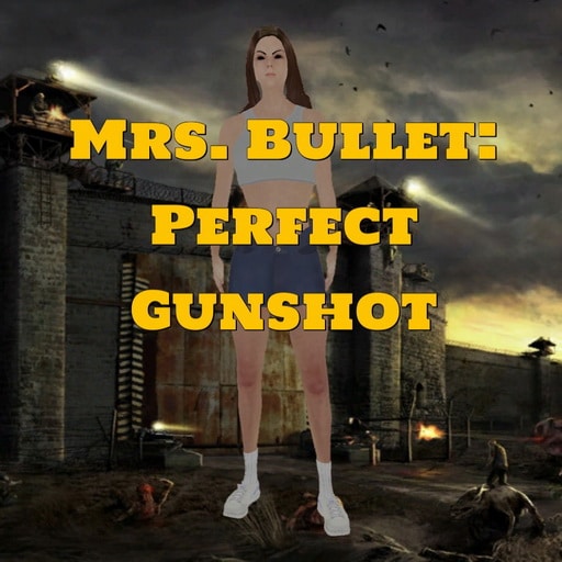 mrs bullet perfect gunshot