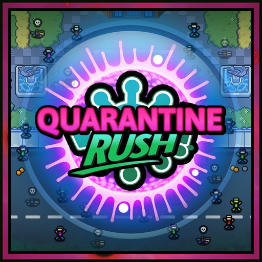 quarantine rush