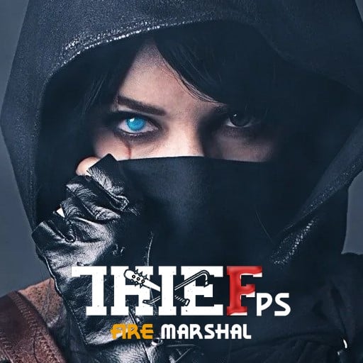 thief fps fire marshal