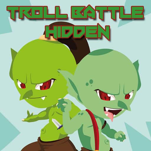 troll battle hidden