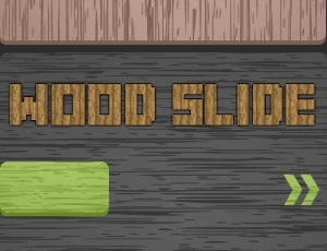 wood slide